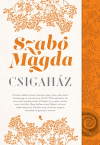 Szabó Magda: Csigaház -  (Könyv)