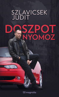 Szlavicsek Judit: Doszpot nyomoz -  (Könyv)