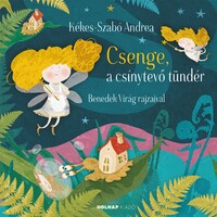 Kékes-Szabó Andrea: Csenge, a csínytevő tündér -  (Könyv)