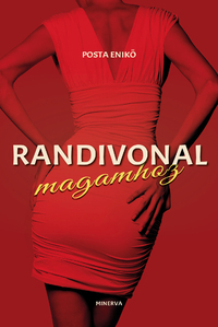 Posta Enikő: Randivonal magamhoz -  (Könyv)