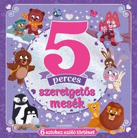 Emily Bruce: 5 perces szeretgetős mesék -  (Könyv)