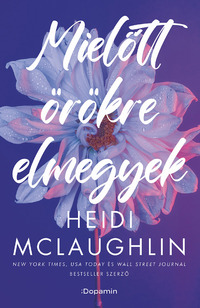 Heidi McLaughlin: Mielőtt örökre elmegyek -  (Könyv)