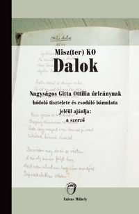 Misz(ter) KO: Dalok -  (Könyv)