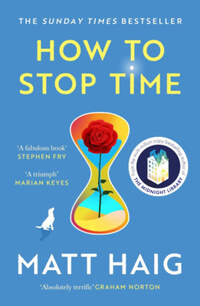 Matt Haig: How to Stop Time -  (Könyv)