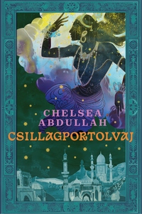 Chelsea Abdullah: Csillagportolvaj -  (Könyv)