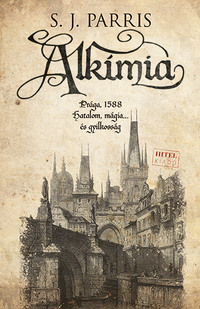 S. J. Parris: Alkímia -  (Könyv)