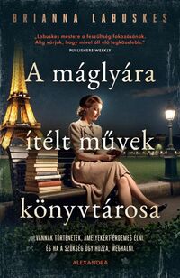 Brianna Labuskes: A máglyára ítélt művek könyvtárosa -  (Könyv)