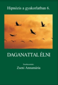 Daganattal élni -  (Könyv)