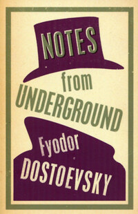 Fyodor Dostoevsky: Notes from Underground -  (Könyv)