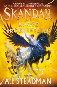 A.F. Steadman: Skandar és a Káosz Próbatételek -  (Könyv)