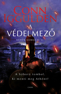 Conn Iggulden: A védelmező -  (Könyv)