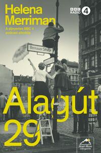 Helena Merriman: Alagút 29 -  (Könyv)