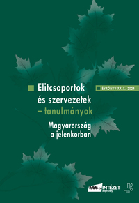 Elitcsoportok és szervezetek - tanulmányok -  (Könyv)