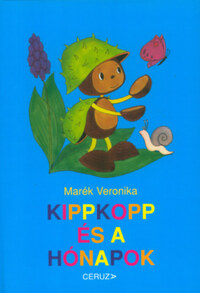 Marék Veronika: Kippkopp és a hónapok -  (Könyv)