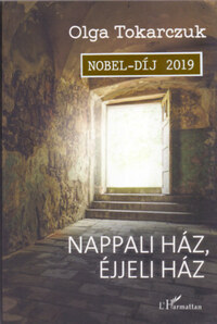 Olga Tokarczuk: Nappali ház, éjjeli ház -  (Könyv)
