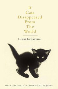 Genki Kawamura: If Cats Disappeared From The World -  (Könyv)