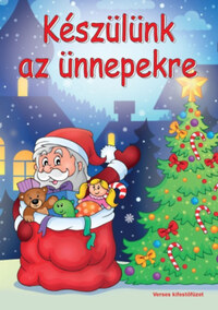 Készülünk az ünnepekre - Verses kifestőfüzet -  (Könyv)