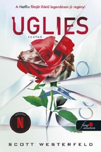 Scott Westerfeld: Uglies - Csúfok - Csúfok 1. -  (Könyv)