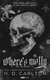 H.D. Carlton: Where's Molly - Hol van Molly? - (Különleges kiadás) -  (Könyv)