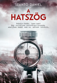 Szántó Dániel: A hatszög -  (Könyv)