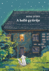 Berg Judit: A holló gyűrűje -  (Könyv)