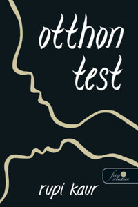 Rupi Kaur: Otthon test -  (Könyv)
