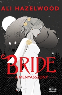 Ali Hazelwood: Bride - A menyasszony - (Különleges kiadás) -  (Könyv)