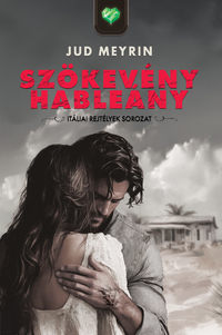 Jud Meyrin: Szökevény hableány -  (Könyv)
