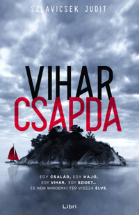Szlavicsek Judit: Viharcsapda -  (Könyv)