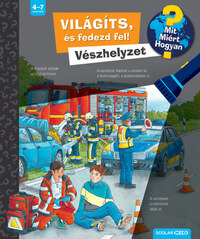 Carola von Kessel: Világíts, és fedezd fel! - Vészhelyzet -  (Könyv)