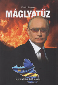 David Autere: Máglyatűz - A háború peremén -  (Könyv)