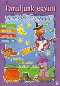 Caramel: Tanuljunk együtt a boszorkányokkal írni, olvasni, számolni -  (Könyv)