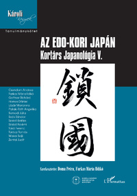 Az Edo-kori Japán - Kortárs Japanológia V. -  (Könyv)