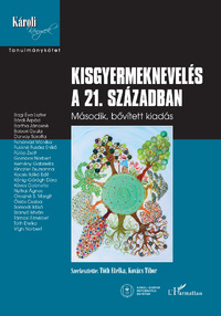 Kisgyermeknevelés a 21. században -  (Könyv)