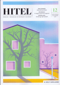 Hitel - 2024. december - Irodalmi, társadalmi és művészeti folyóirat -  (Könyv)