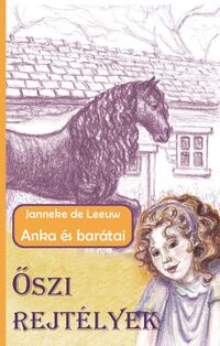 Janneke de Leeuw: Őszi rejtélyek -  (Könyv)
