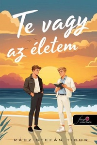 Rácz-Stefán Tibor: Te vagy az életem -  (Könyv)