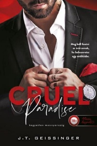 J.T. Geissinger: Cruel Paradise - Kegyetlen mennyország -  (Könyv)