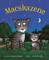 Julia Donaldson: Macskazene -  (Könyv)