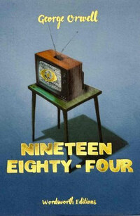 George Orwell: Nineteen Eighty-Four - Wordsworth Collector's Editions -  (Könyv)