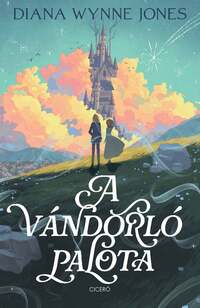 Diana Wynne Jones: A vándorló palota -  (Könyv)
