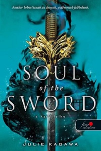 Julie Kagawa: Soul of the Sword - A kard lelke - A róka árnya 2. -  (Könyv)