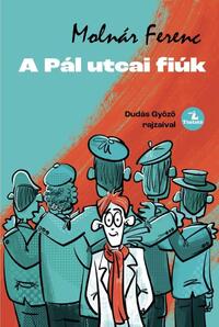 Molnár Ferenc: A Pál utcai fiúk -  (Könyv)