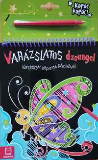Anna Podgórska: Karckönyv kaparós pálcikával - Varázslatos dzsungel -  (Könyv)