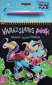 Anna Podgórska: Karckönyv kaparós pálcikával - Varázslatos pónik -  (Könyv)
