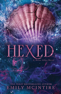 Emily McIntire: Hexed -  (Könyv)