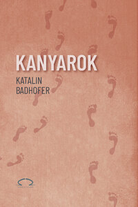 Katalin Badhofer: Kanyarok -  (Könyv)