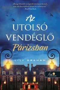 Lily Graham: Az utolsó vendéglő Párizsban -  (Könyv)