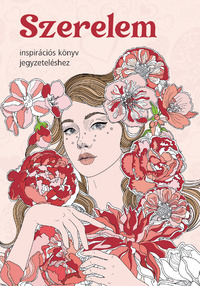 Szerelem - Inspirációs könyv jegyzeteléshez -  (Könyv)