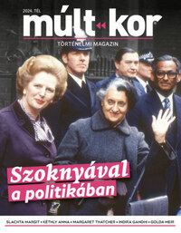 Múlt-kor 2024. tél - Szoknyával a politikában -  (Könyv)